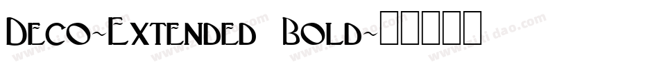 Deco-Extended Bold字体转换